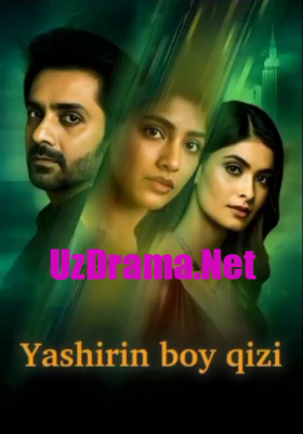 Yashirin boy qizi Hind seriali 1-2-3-4-5-6-7-8-9-10-11-12-13-14-15 Qism Uzbek tilida Barcha qismlar 2025 HD