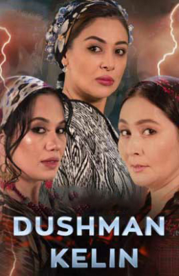 Dushman kelin 1. 16. 17. 18. 19. 20. 21. 22. 23. 24. 25. 26. 27. 28. 29. 30 Qism milliy seriali Uzbek tilida Barcha qismlar 2025 HD skachat
