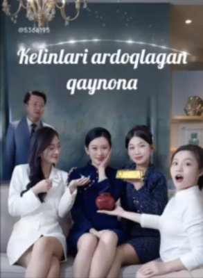 Kelinlari ardoqlagan qaynona Barcha qismlar 1-2-3-4-5-6-7-8-9-10-11-12-13-14-15 Qism Koreya seriali Uzbek tilida 2025 HD